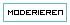 moderieren